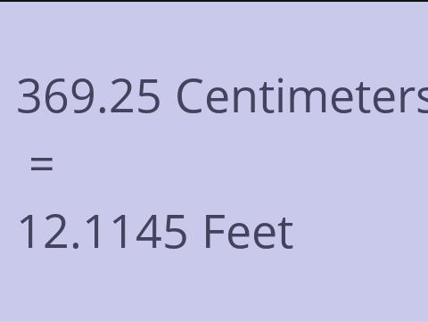 369.25 CM TO FEET