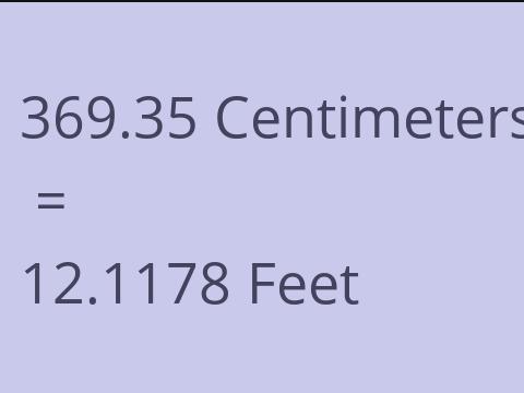 369.35 CM TO FEET