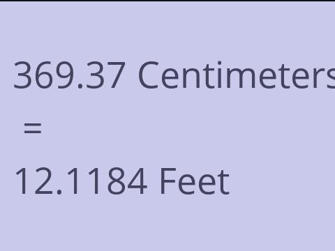 369.37 CM TO FEET