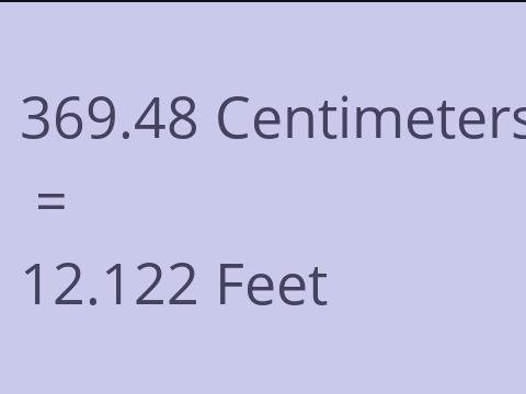 369.48 CM TO FEET