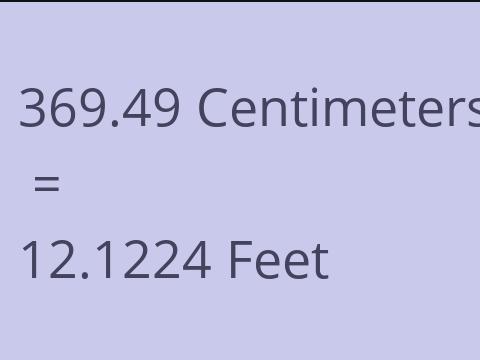 369.49 CM TO FEET