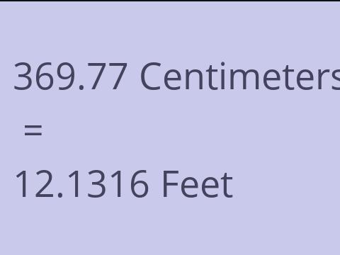 369.77 CM TO FEET