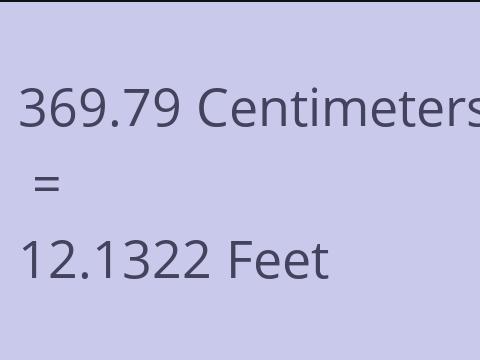 369.79 CM TO FEET