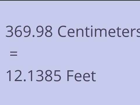 369.98 CM TO FEET