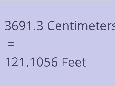 3691.3 CM TO FEET
