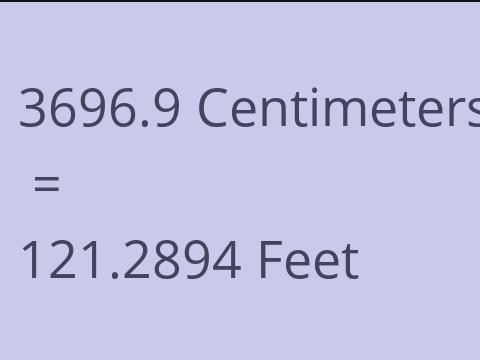3696.9 CM TO FEET