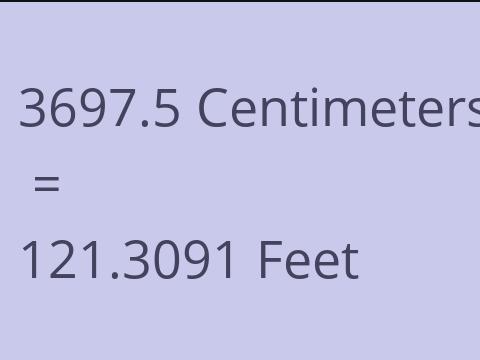 3697.5 CM TO FEET
