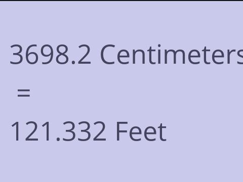 3698.2 CM TO FEET