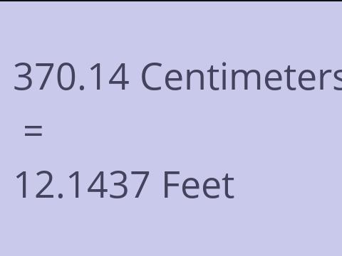 370.14 CM TO FEET