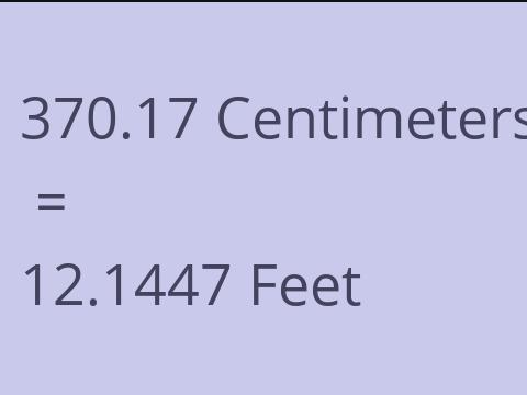 370.17 CM TO FEET