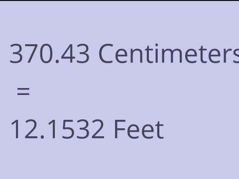 370.43 CM TO FEET