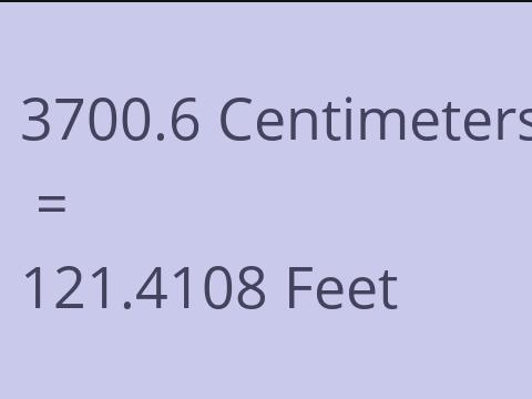 3700.6 CM TO FEET