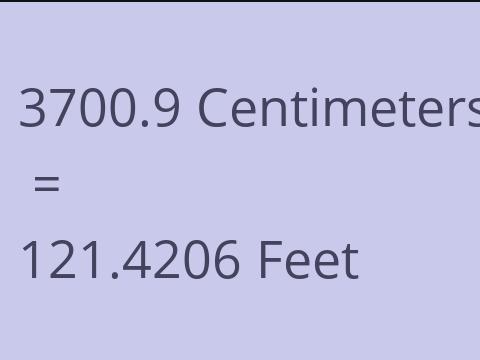 3700.9 CM TO FEET