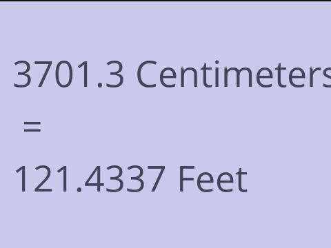 3701.3 CM TO FEET