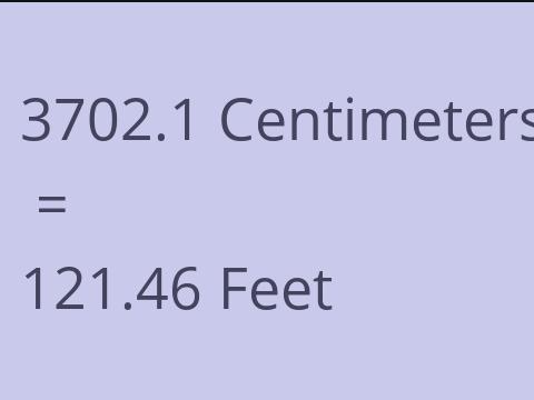 3702.1 CM TO FEET
