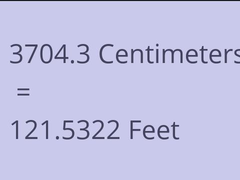 3704.3 CM TO FEET