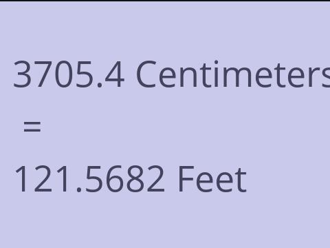 3705.4 CM TO FEET