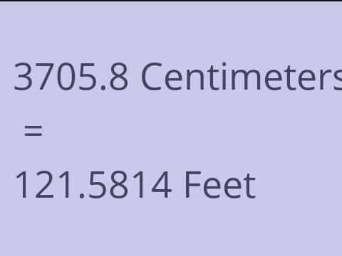 3705.8 CM TO FEET