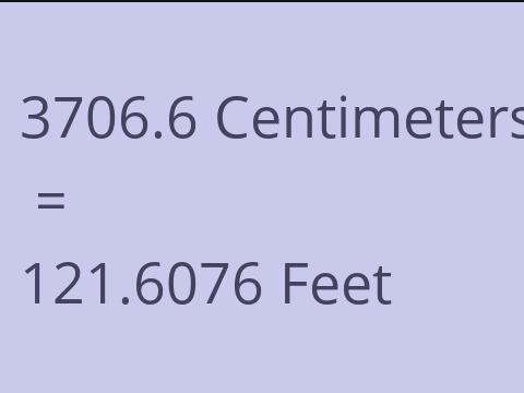 3706.6 CM TO FEET