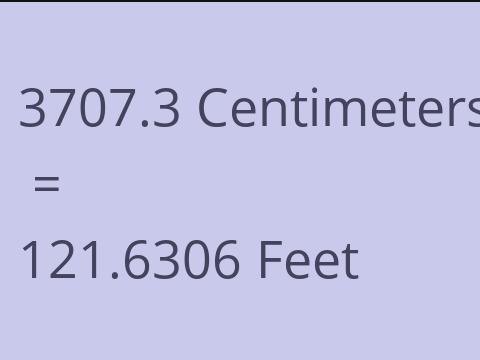 3707.3 CM TO FEET