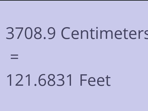 3708.9 CM TO FEET