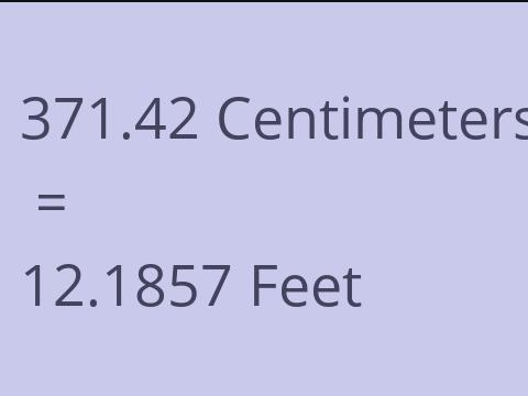 371.42 CM TO FEET