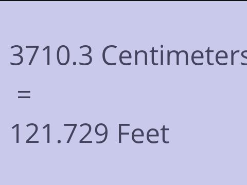 3710.3 CM TO FEET