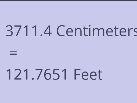 3711.4 CM TO FEET