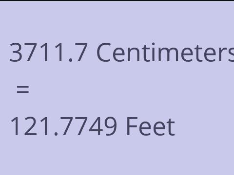 3711.7 CM TO FEET