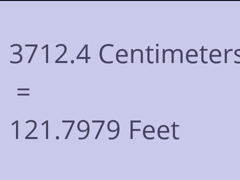 3712.4 CM TO FEET