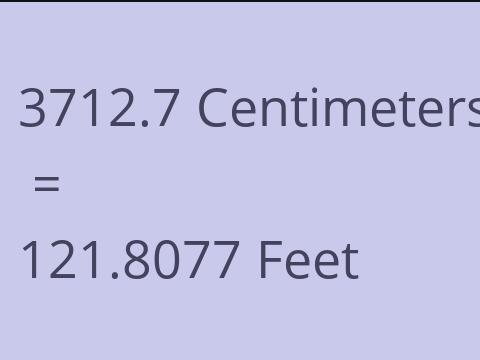 3712.7 CM TO FEET