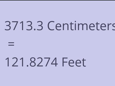 3713.3 CM TO FEET