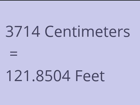 3714 CM TO FEET