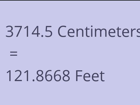 3714.5 CM TO FEET