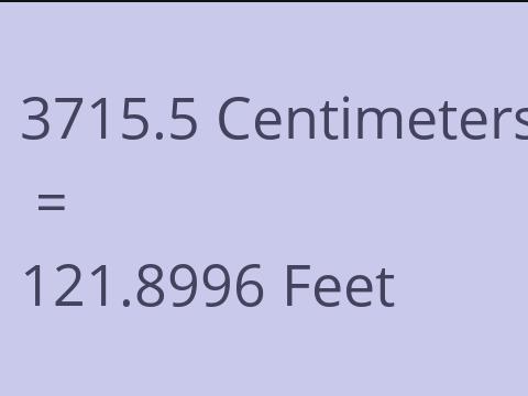 3715.5 CM TO FEET
