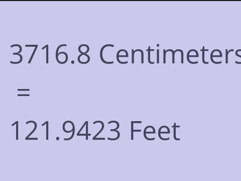 3716.8 CM TO FEET
