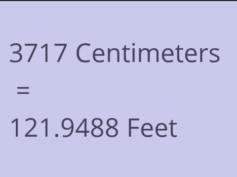 3717 CM TO FEET