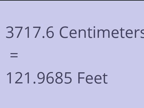 3717.6 CM TO FEET