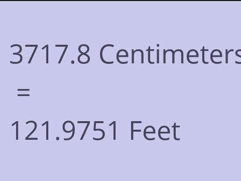 3717.8 CM TO FEET
