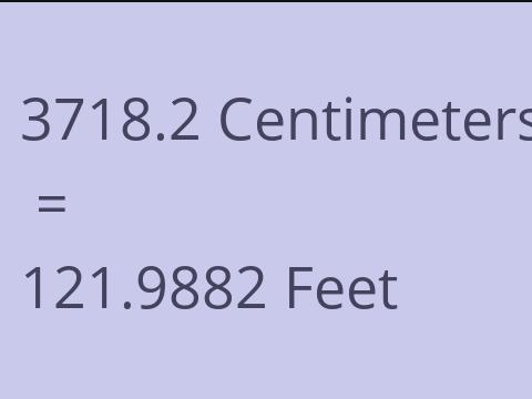 3718.2 CM TO FEET