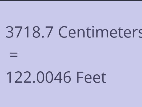 3718.7 CM TO FEET