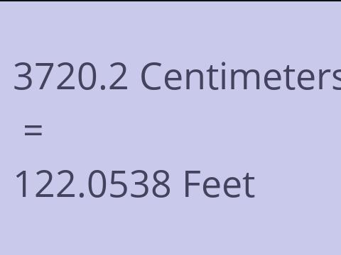 3720.2 CM TO FEET
