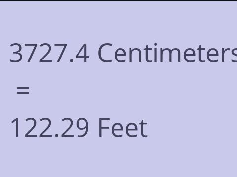 3727.4 CM TO FEET