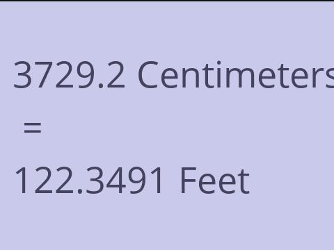 3729.2 CM TO FEET
