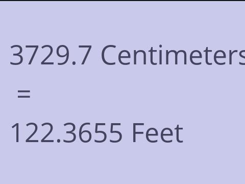 3729.7 CM TO FEET