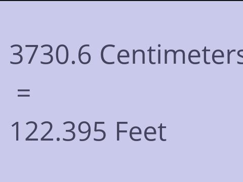 3730.6 CM TO FEET