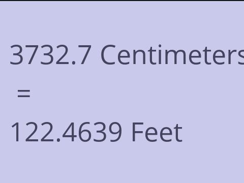 3732.7 CM TO FEET