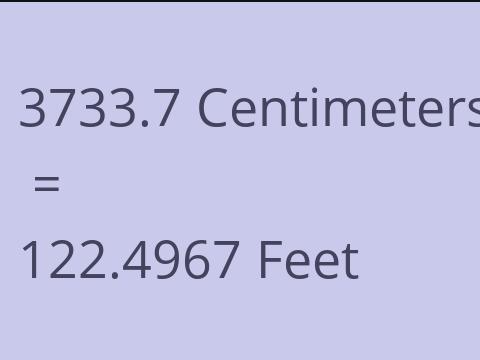 3733.7 CM TO FEET