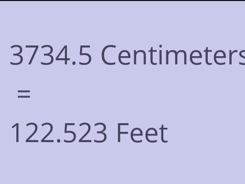 3734.5 CM TO FEET