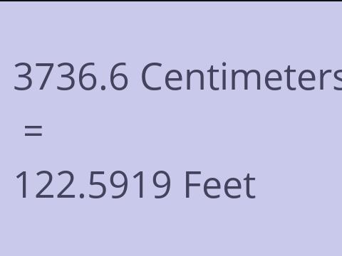3736.6 CM TO FEET